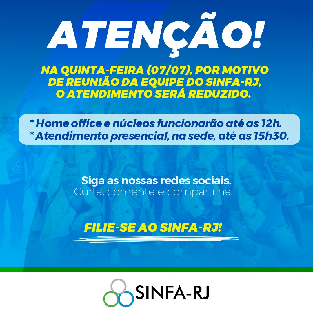 Read more about the article Aviso importante: Sinfa-RJ tem funcionamento reduzido na quinta-feira!